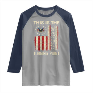 We the People Turning Point Raglan Shirt Vintage American Flag and Freedom Patriotic Eagle TS02 Sport Gray Navy Print Your Wear