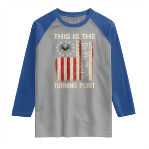 We the People Turning Point Raglan Shirt Vintage American Flag and Freedom Patriotic Eagle TS02 Sport Gray Royal Print Your Wear