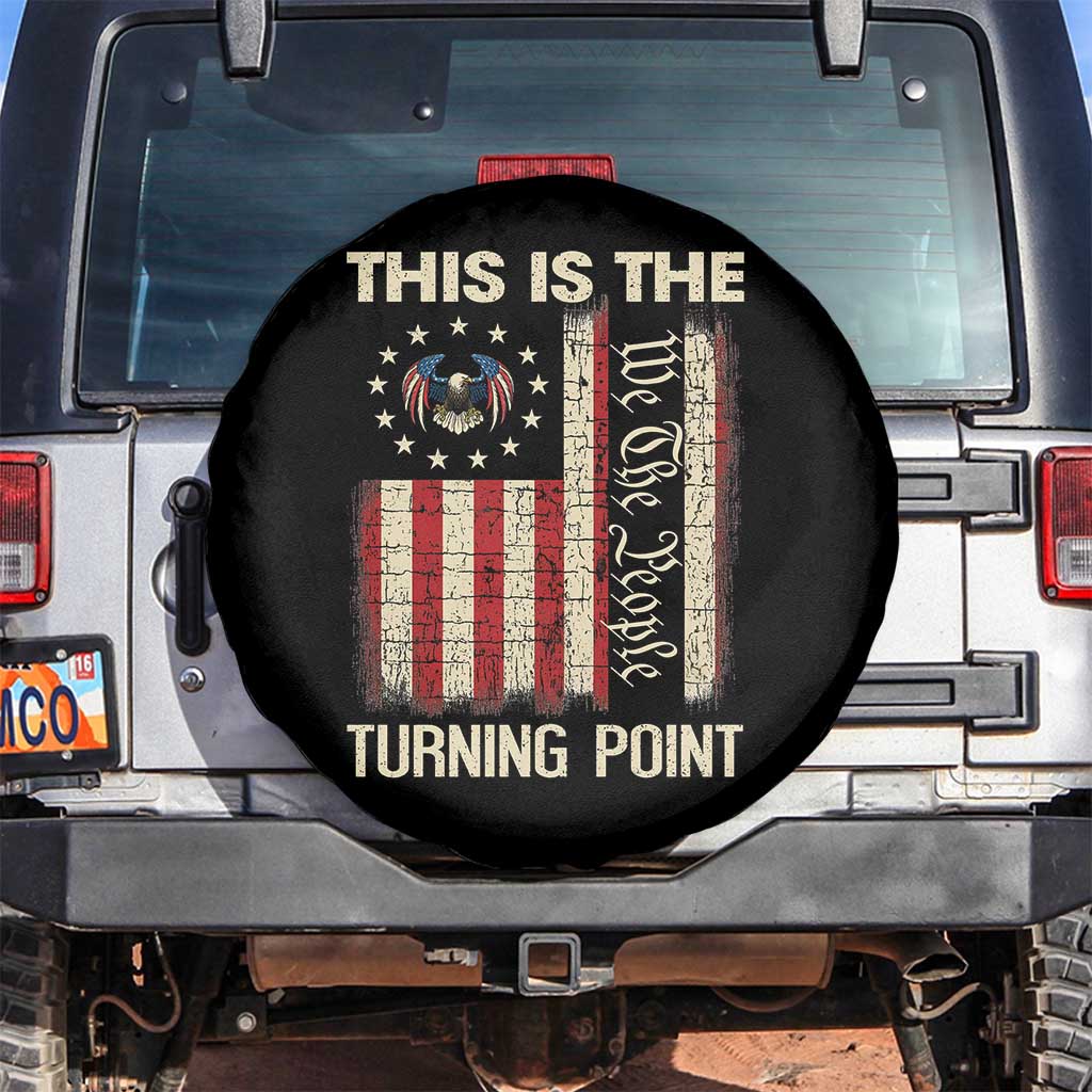 We the People Turning Point Spare Tire Cover Vintage American Flag and Freedom Patriotic Eagle TS02 No hole Black Print Your Wear