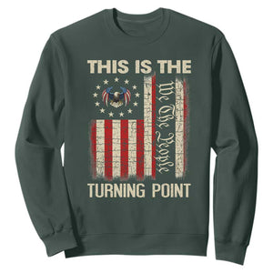 We the People Turning Point Sweatshirt Vintage American Flag and Freedom Patriotic Eagle TS02 Dark Forest Green Print Your Wear