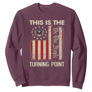 We the People Turning Point Sweatshirt Vintage American Flag and Freedom Patriotic Eagle TS02 Maroon Print Your Wear