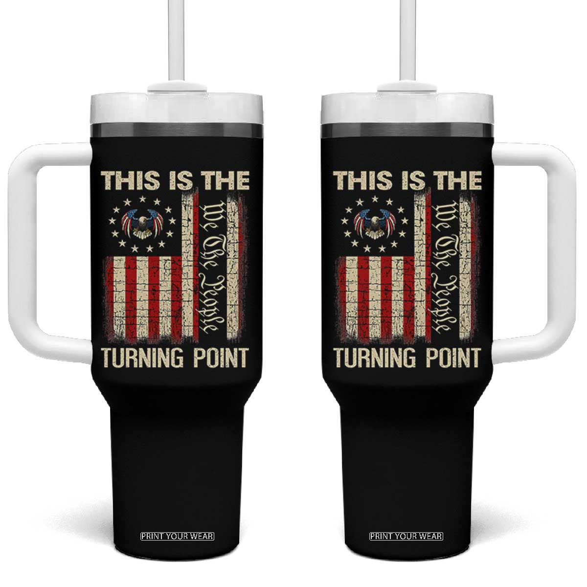 We the People Turning Point Tumbler With Handle Vintage American Flag and Freedom Patriotic Eagle TS02 One Size: 40 oz Black Print Your Wear