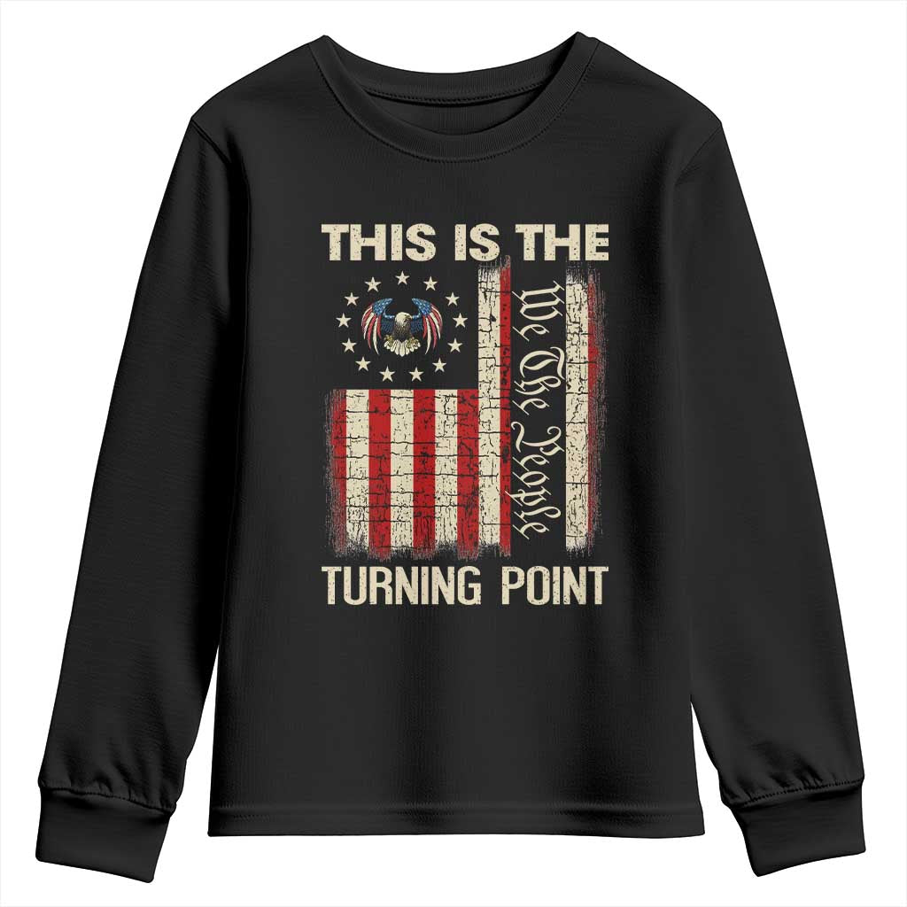 We the People Turning Point Youth Sweatshirt Vintage American Flag and Freedom Patriotic Eagle TS02 Black Print Your Wear