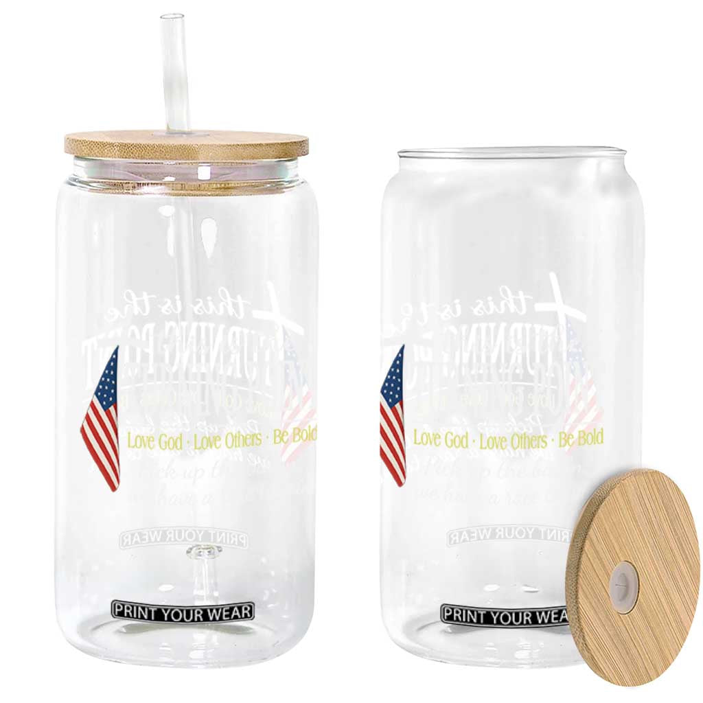Faith Fueled Turning Point Glass Can Christian Patriot Cross and American Flag TS02 Print Your Wear