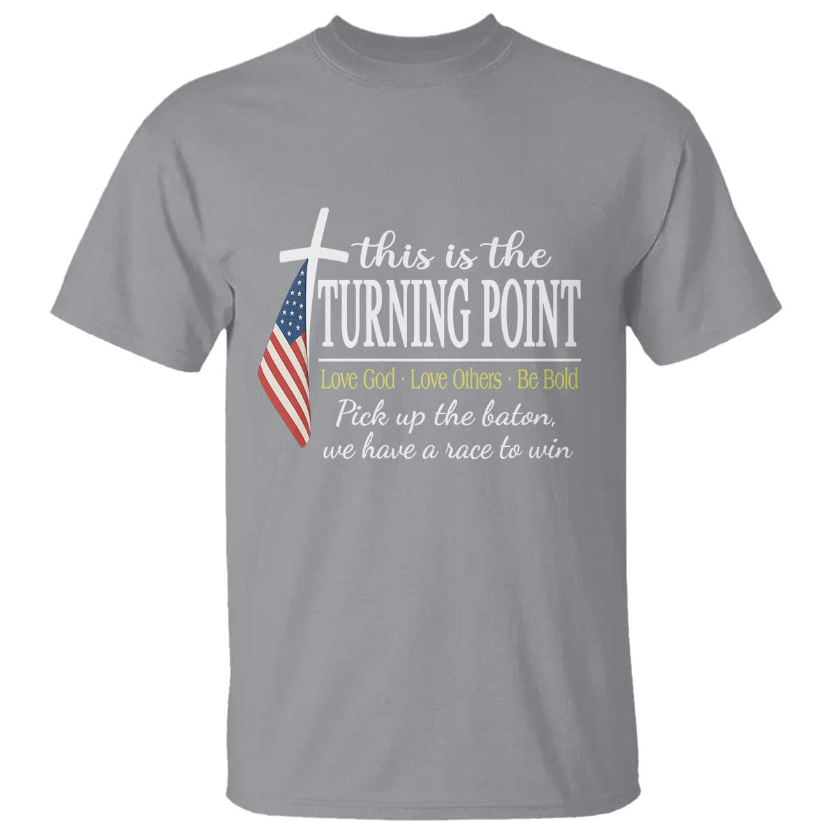 Faith Fueled Turning Point T Shirt Christian Patriot Cross and American Flag TS02 Sport Gray Print Your Wear