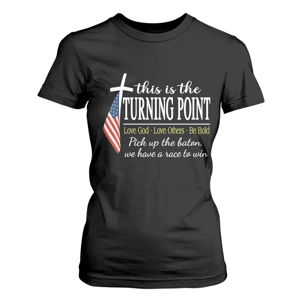 Faith Fueled Turning Point T Shirt For Women Christian Patriot Cross and American Flag TS02 Black Print Your Wear