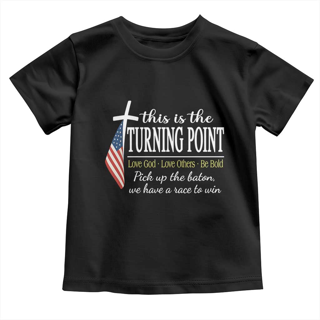 Faith Fueled Turning Point Toddler T Shirt Christian Patriot Cross and American Flag TS02 Black Print Your Wear