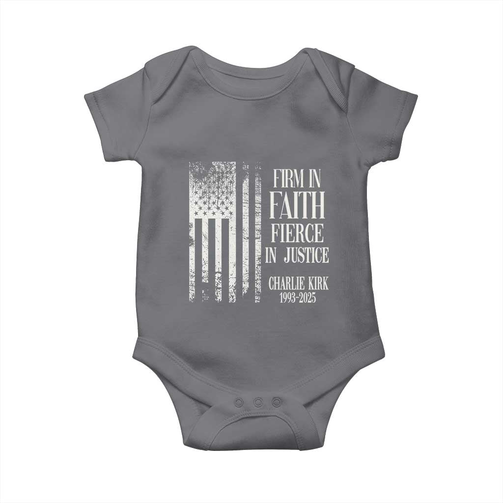 Charlie Kirk Patriotic Memorial Baby Onesie Firm in Faith Fierce in Justice American Flag TS02 Charcoal Print Your Wear