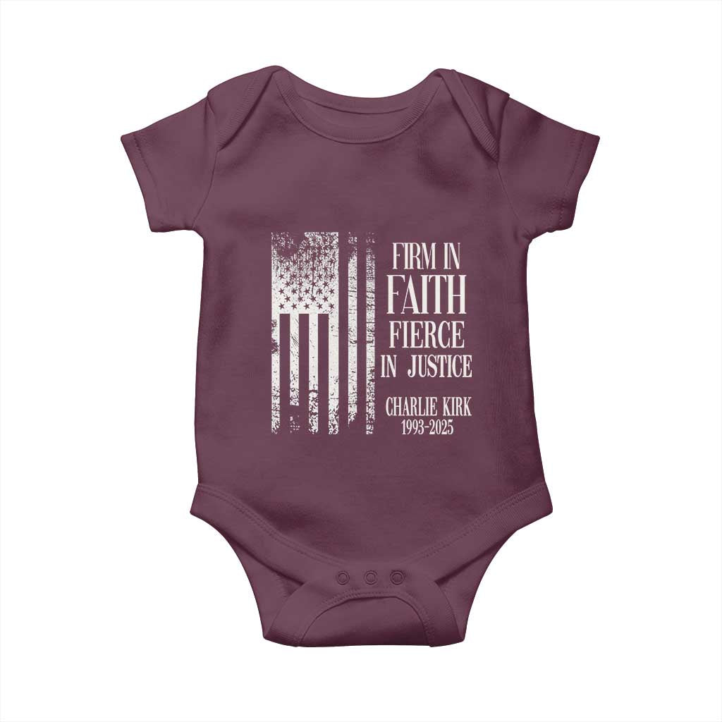 Charlie Kirk Patriotic Memorial Baby Onesie Firm in Faith Fierce in Justice American Flag TS02 Maroon Print Your Wear