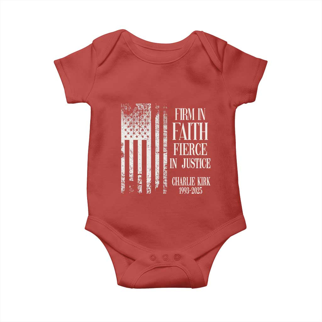 Charlie Kirk Patriotic Memorial Baby Onesie Firm in Faith Fierce in Justice American Flag TS02 Red Print Your Wear