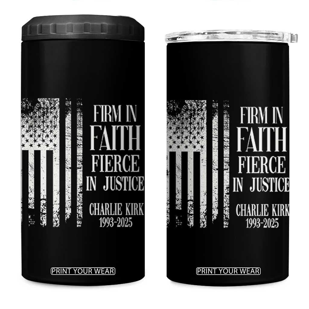 Charlie Kirk Patriotic Memorial 4 in 1 Can Cooler Tumbler Firm in Faith Fierce in Justice American Flag TS02 One Size: 16 oz Black Print Your Wear