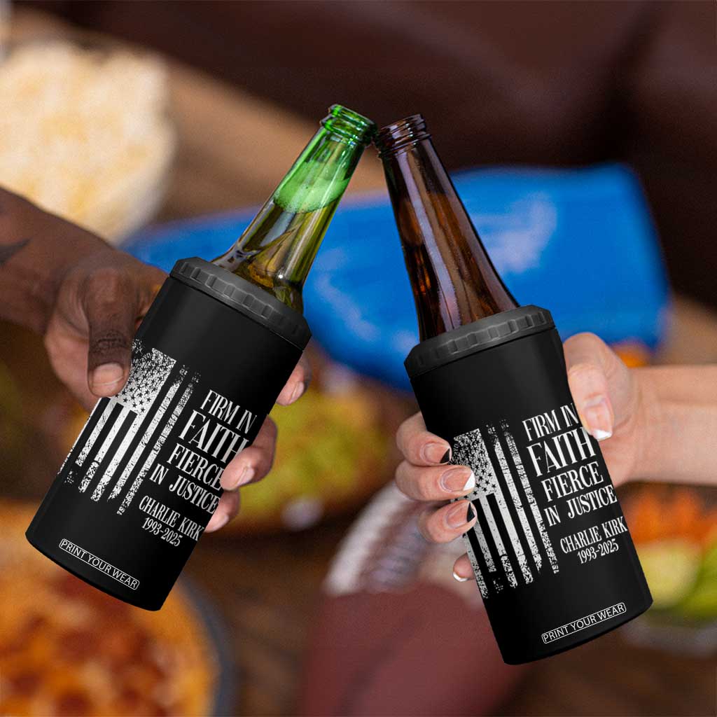 Charlie Kirk Patriotic Memorial 4 in 1 Can Cooler Tumbler Firm in Faith Fierce in Justice American Flag TS02 Print Your Wear