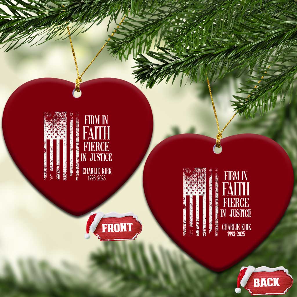 Charlie Kirk Patriotic Memorial Ceramic Ornament Firm in Faith Fierce in Justice American Flag TS02 Print Your Wear