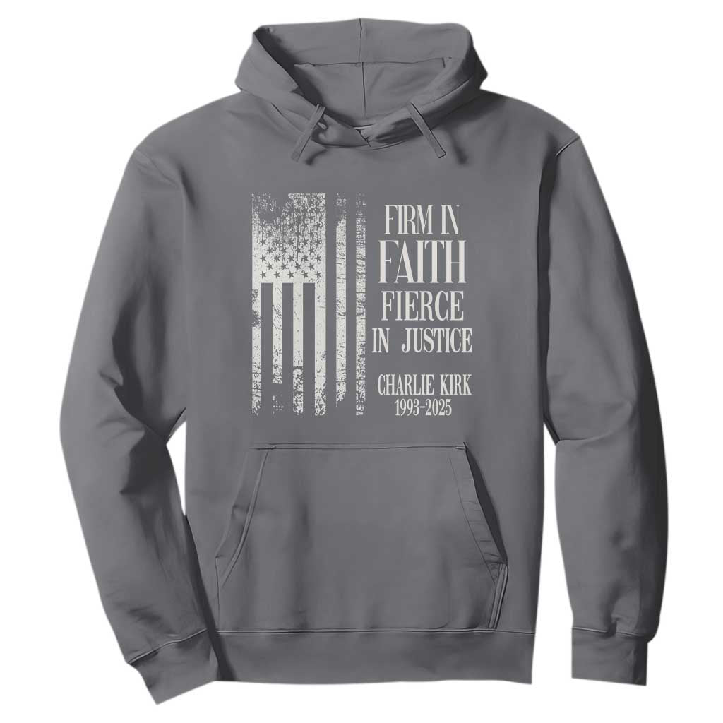 Charlie Kirk Patriotic Memorial Hoodie Firm in Faith Fierce in Justice American Flag TS02 S Charcoal Print Your Wear