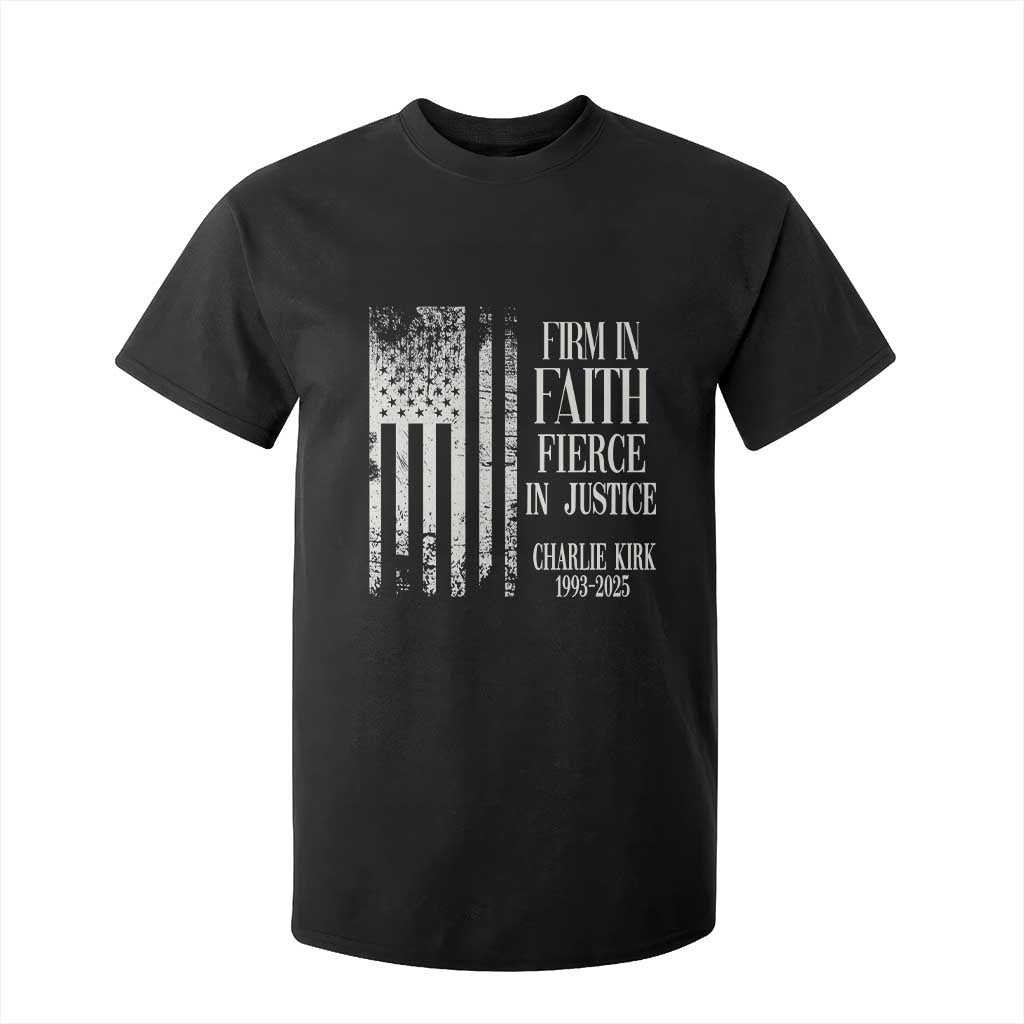 Charlie Kirk Patriotic Memorial T Shirt For Kid Firm in Faith Fierce in Justice American Flag TS02 Black Print Your Wear