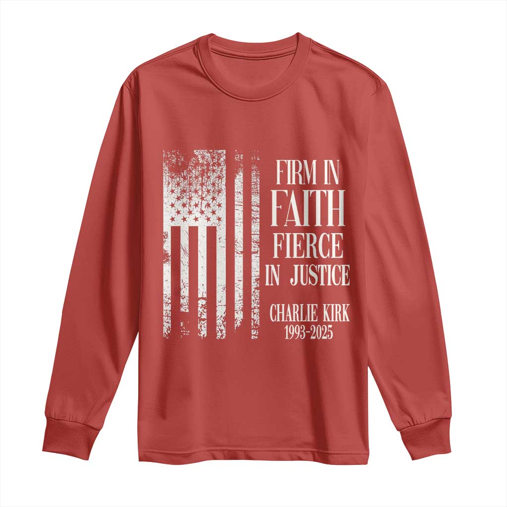 Charlie Kirk Patriotic Memorial Long Sleeve Shirt Firm in Faith Fierce in Justice American Flag TS02 Red Print Your Wear