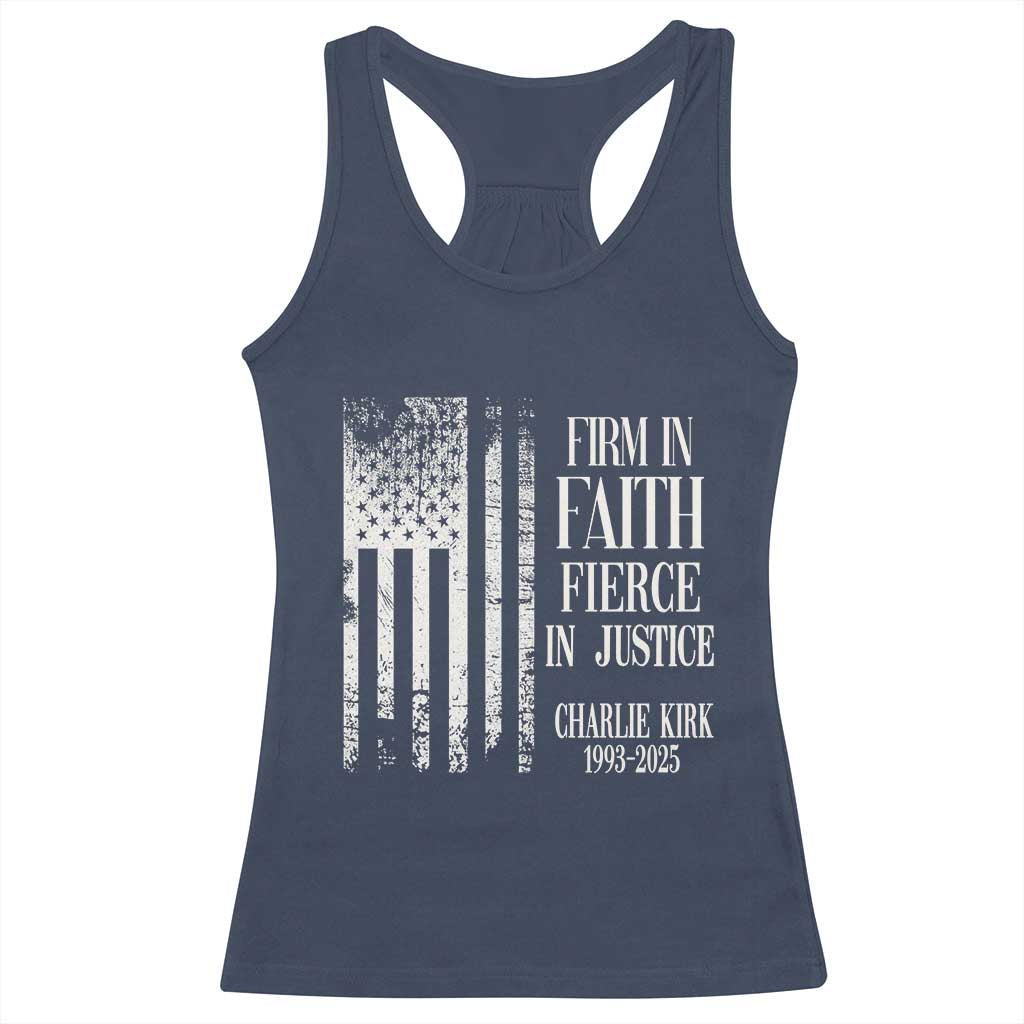 Charlie Kirk Patriotic Memorial Racerback Tank Top Firm in Faith Fierce in Justice American Flag TS02 Navy Print Your Wear