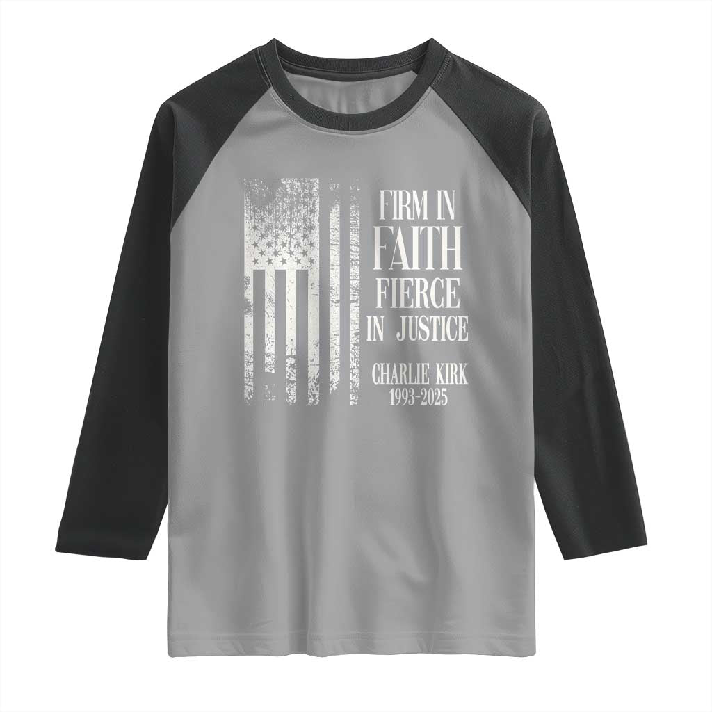 Charlie Kirk Patriotic Memorial Raglan Shirt Firm in Faith Fierce in Justice American Flag TS02 Sport Gray Black Print Your Wear