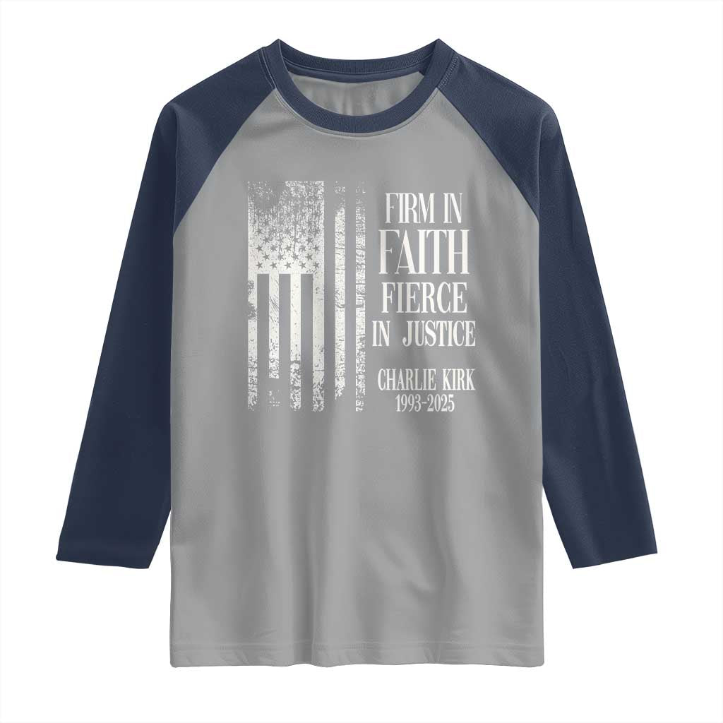 Charlie Kirk Patriotic Memorial Raglan Shirt Firm in Faith Fierce in Justice American Flag TS02 Sport Gray Navy Print Your Wear