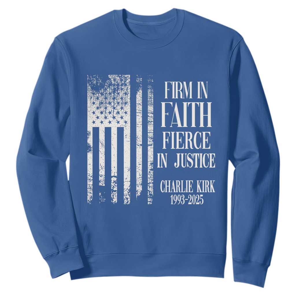 Charlie Kirk Patriotic Memorial Sweatshirt Firm in Faith Fierce in Justice American Flag TS02 Royal Blue Print Your Wear