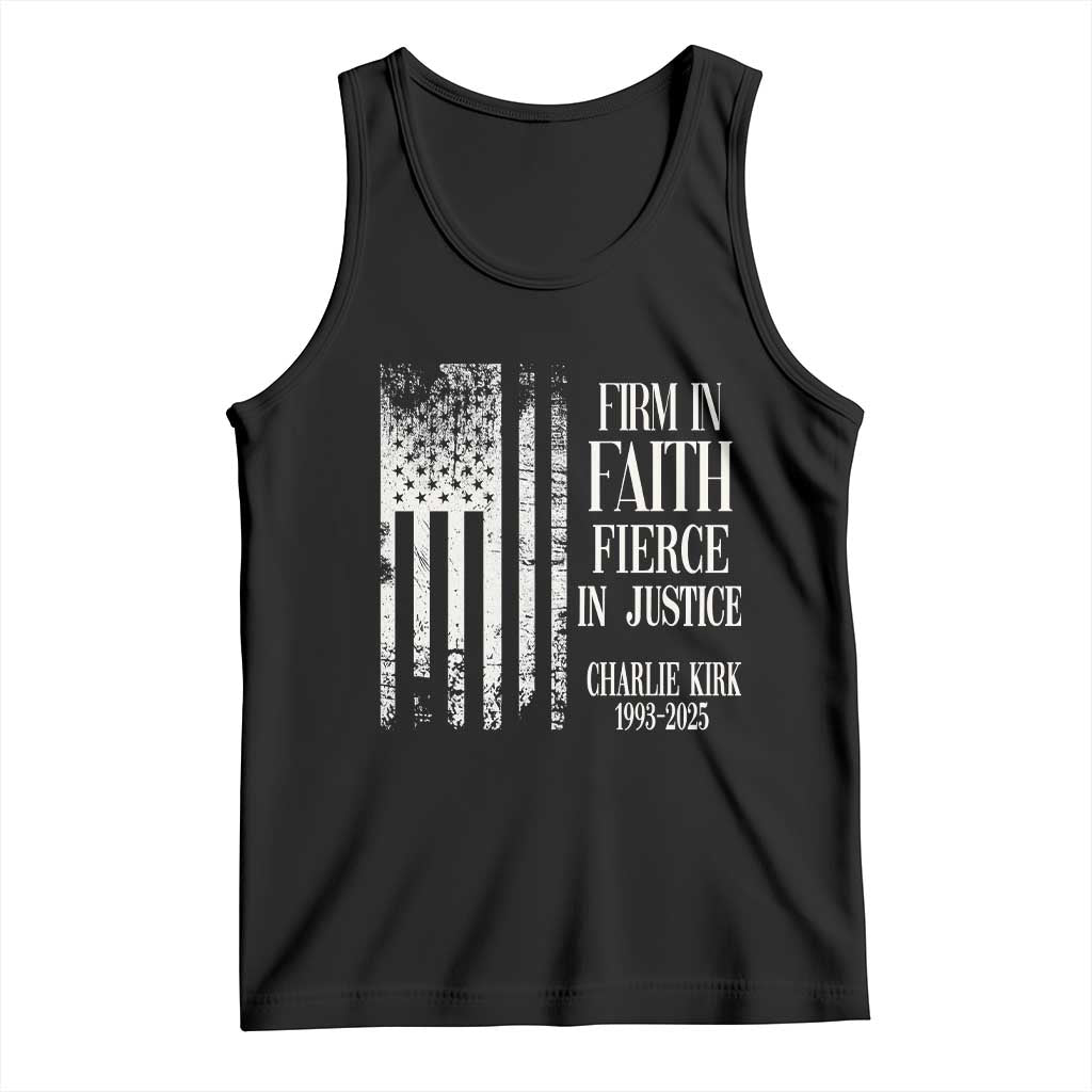 Charlie Kirk Patriotic Memorial Tank Top Firm in Faith Fierce in Justice American Flag TS02 Black Print Your Wear