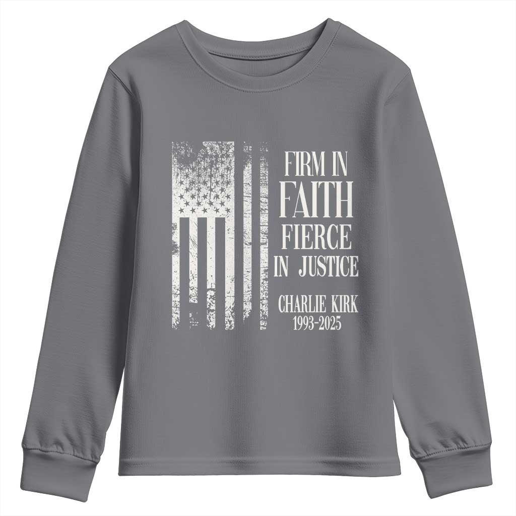 Charlie Kirk Patriotic Memorial Youth Sweatshirt Firm in Faith Fierce in Justice American Flag TS02 Charcoal Print Your Wear