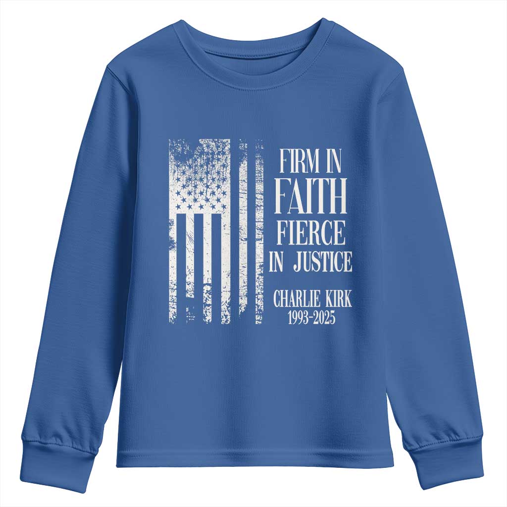 Charlie Kirk Patriotic Memorial Youth Sweatshirt Firm in Faith Fierce in Justice American Flag TS02 Royal Blue Print Your Wear