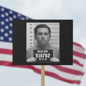 Tyler Robinson Mugshot Protest Sign Justice For Charlie Kirk TS02 Horizontal 18" × 24" Black Print Your Wear