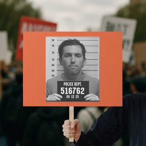Tyler Robinson Mugshot Protest Sign Justice For Charlie Kirk TS02 Horizontal 18" × 24" Orange Print Your Wear