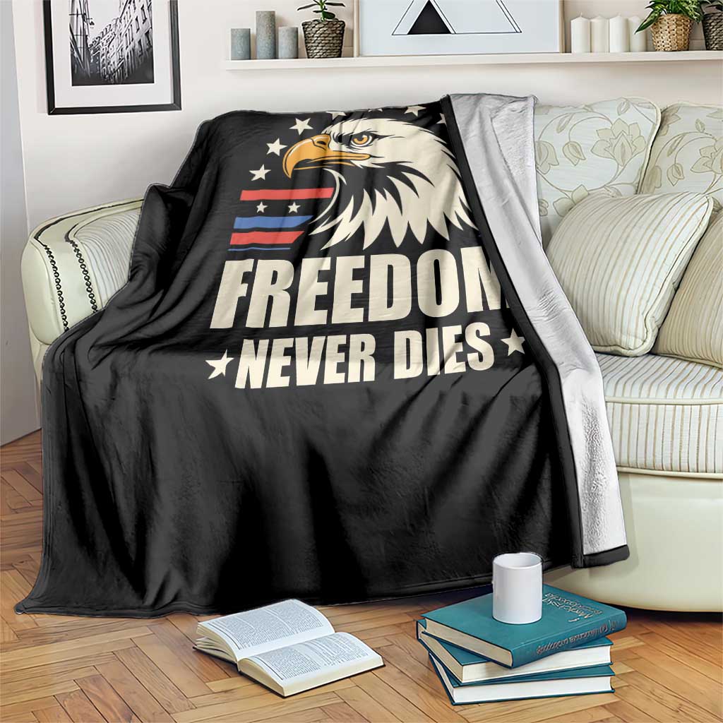 Freedom Never Dies Throw Blanket Bold Patriotic Eagle Graphic for True American Patriots TS02 Print Your Wear