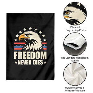 Freedom Never Dies Garden Flag Bold Patriotic Eagle Graphic for True American Patriots TS02 Print Your Wear