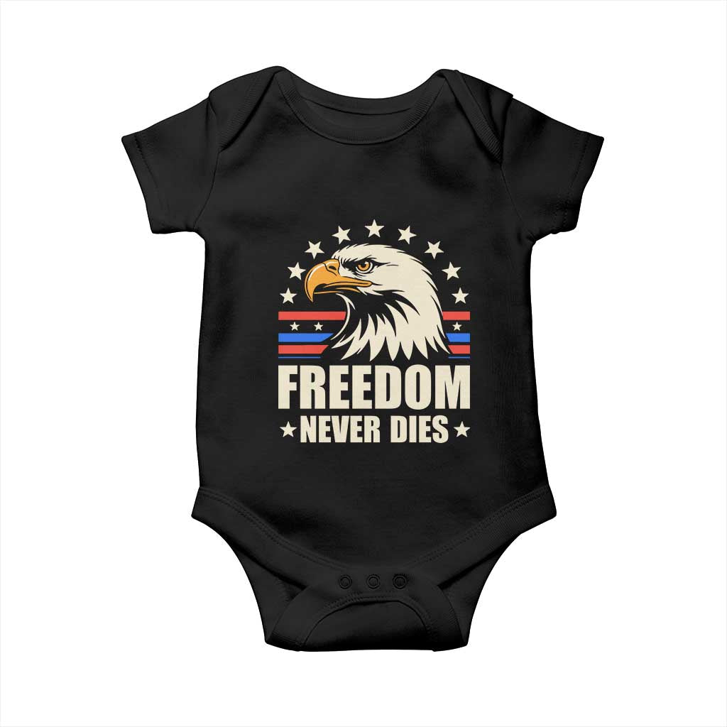 Freedom Never Dies Baby Onesie Bold Patriotic Eagle Graphic for True American Patriots TS02 Black Print Your Wear