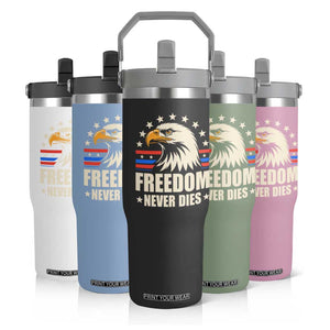 Freedom Never Dies Flip Straw Tumbler Bold Patriotic Eagle Graphic for True American Patriots TS02 Print Your Wear