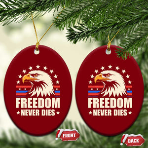 Freedom Never Dies Ceramic Ornament Bold Patriotic Eagle Graphic for True American Patriots TS02 Print Your Wear