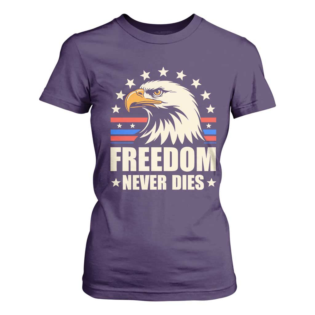 Freedom Never Dies T Shirt For Women Bold Patriotic Eagle Graphic for True American Patriots TS02 Purple Print Your Wear