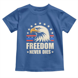 Freedom Never Dies Toddler T Shirt Bold Patriotic Eagle Graphic for True American Patriots TS02 Royal Blue Print Your Wear