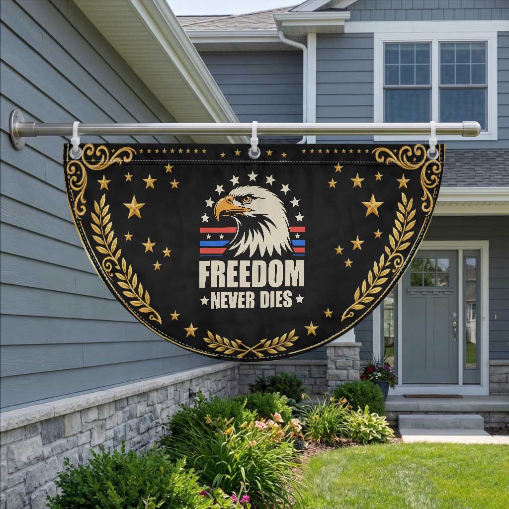 Freedom Never Dies Patriotic Fan Flag Bold Eagle Graphic for True American Patriots