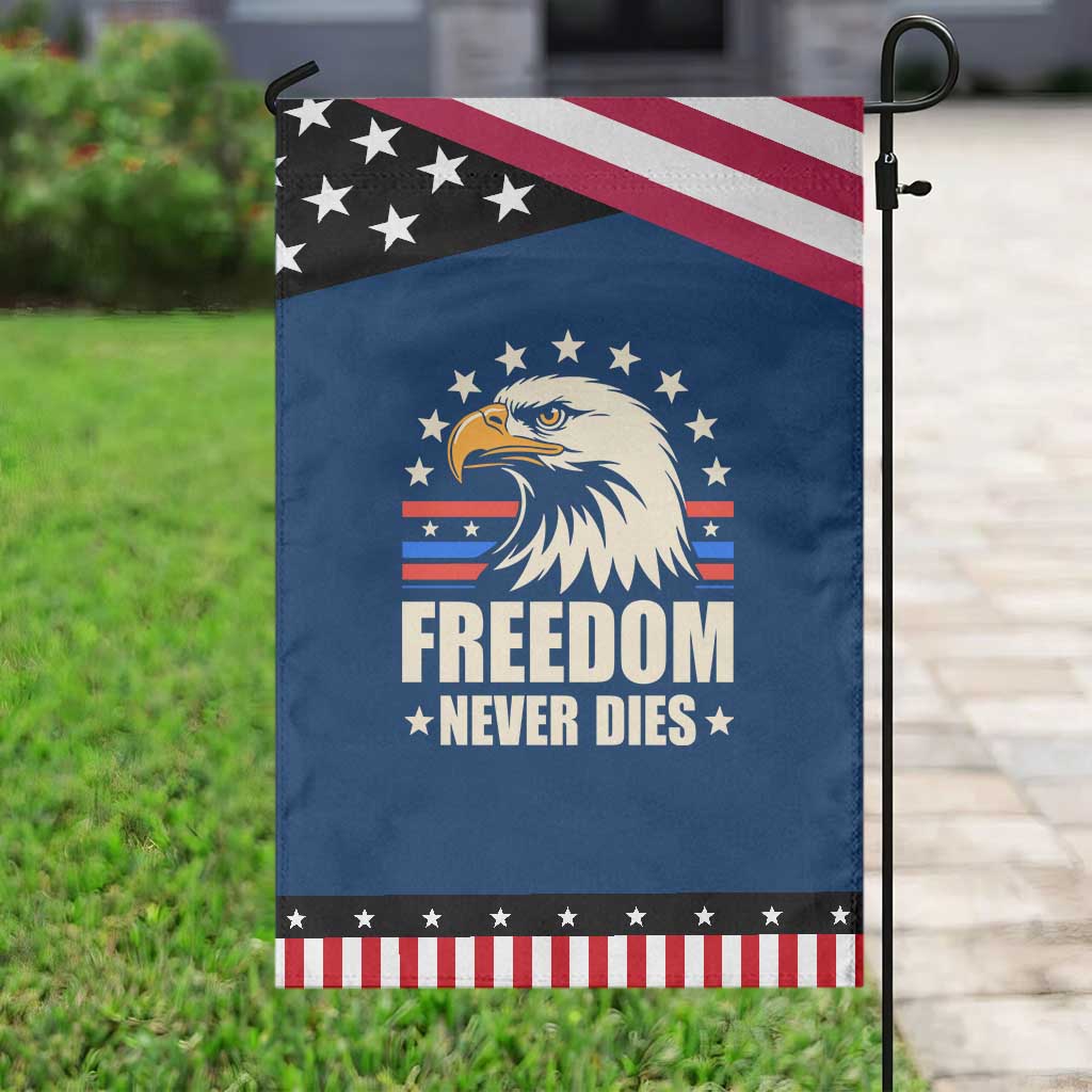 Freedom Never Dies Garden Flag Bold Patriotic Eagle Graphic for True American Patriots TS02 Classic Blue Black Print Your Wear