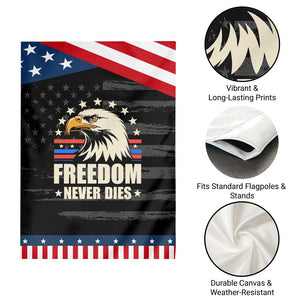 Freedom Never Dies Garden Flag Bold Patriotic Eagle Graphic for True American Patriots TS02 Print Your Wear