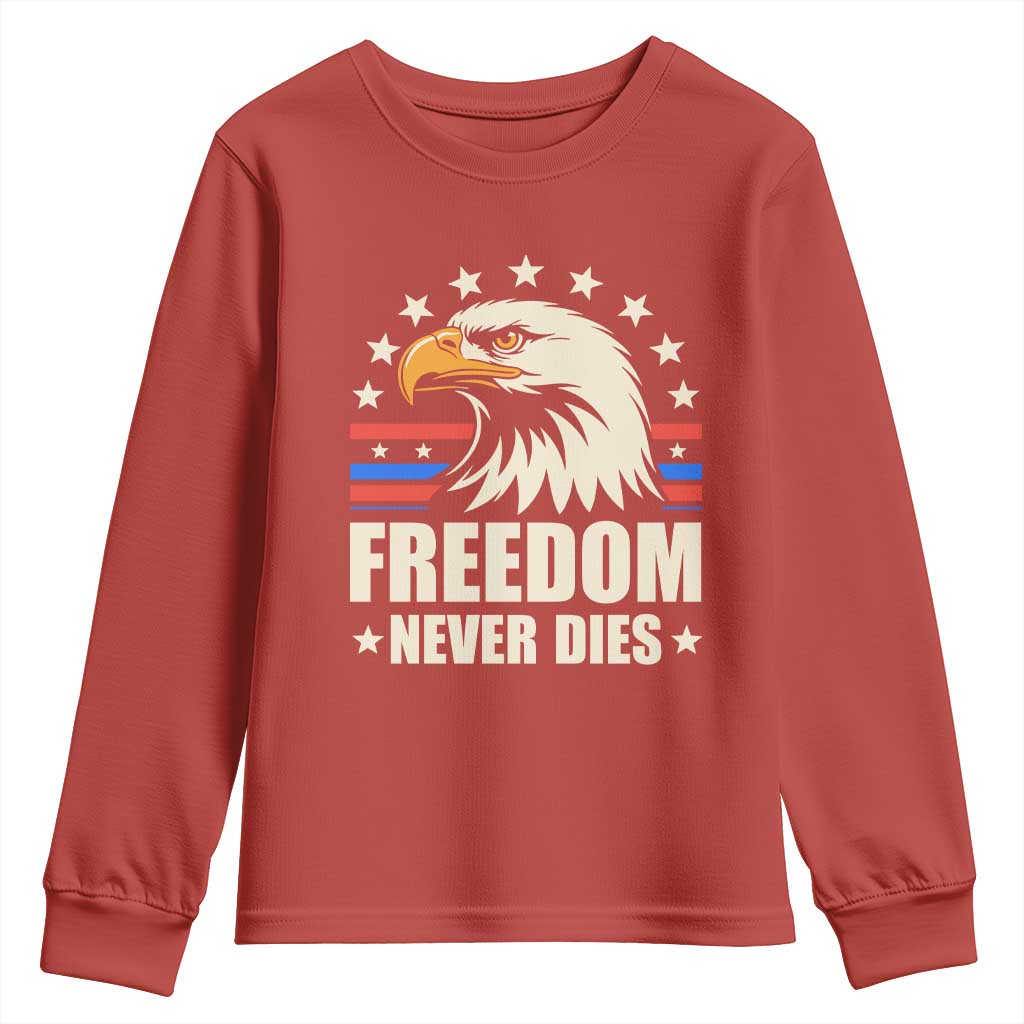Freedom Never Dies Youth Sweatshirt Bold Patriotic Eagle Graphic for True American Patriots TS02 Red Print Your Wear