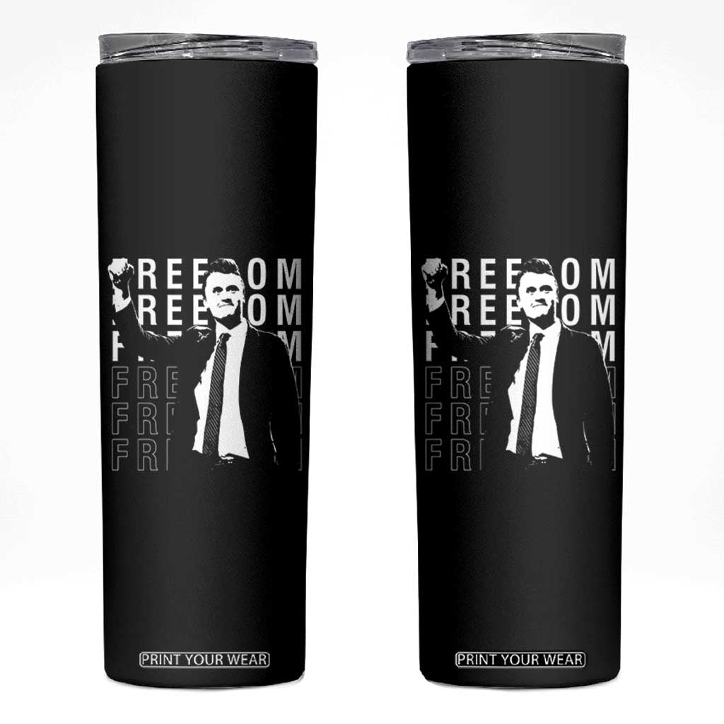 Freedom Charlie Kirk Tribute Skinny Tumbler A True Patriot Leagacy Memorial TS02 Black Print Your Wear