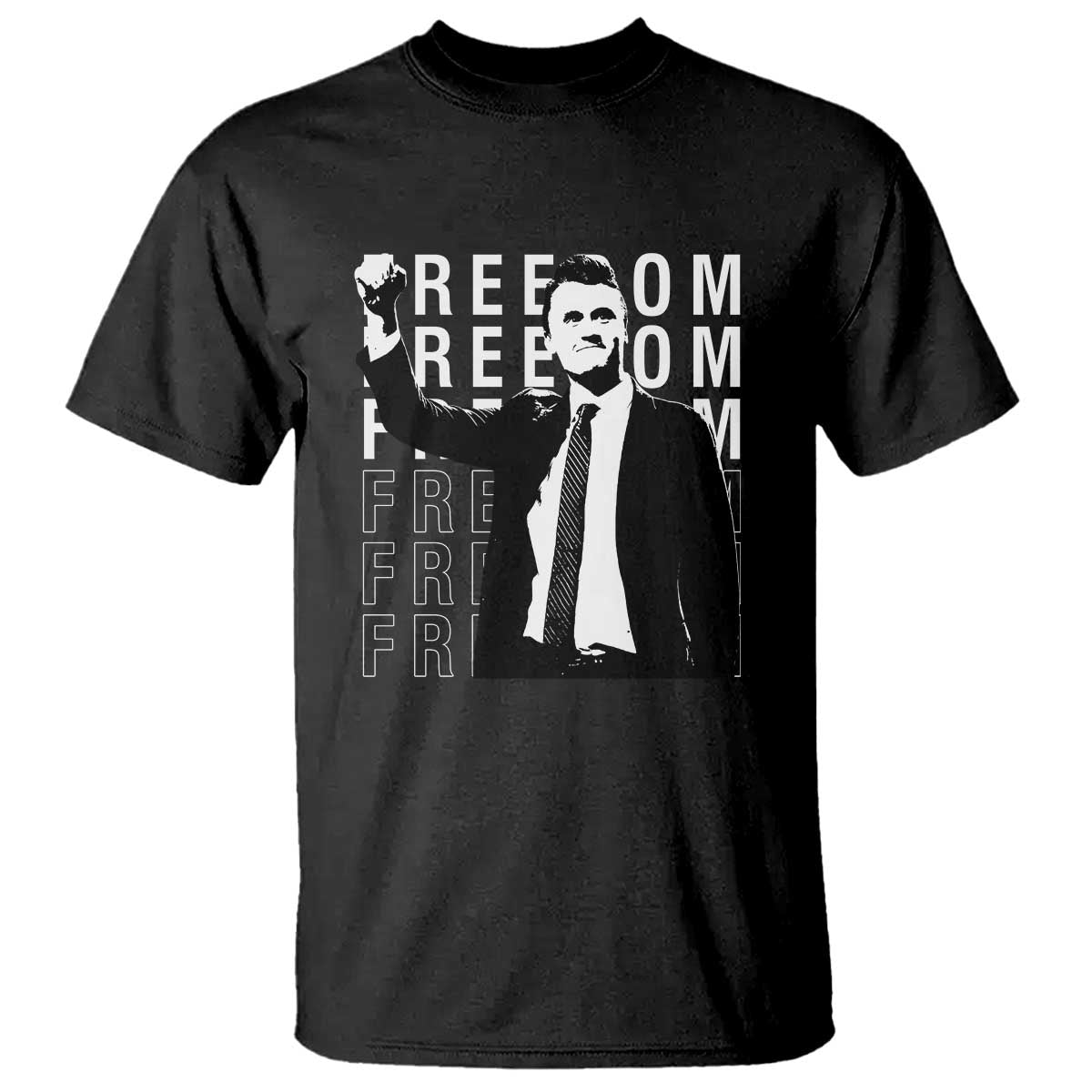 Freedom Charlie Kirk Tribute T Shirt A True Patriot Leagacy Memorial TS02 Black Print Your Wear