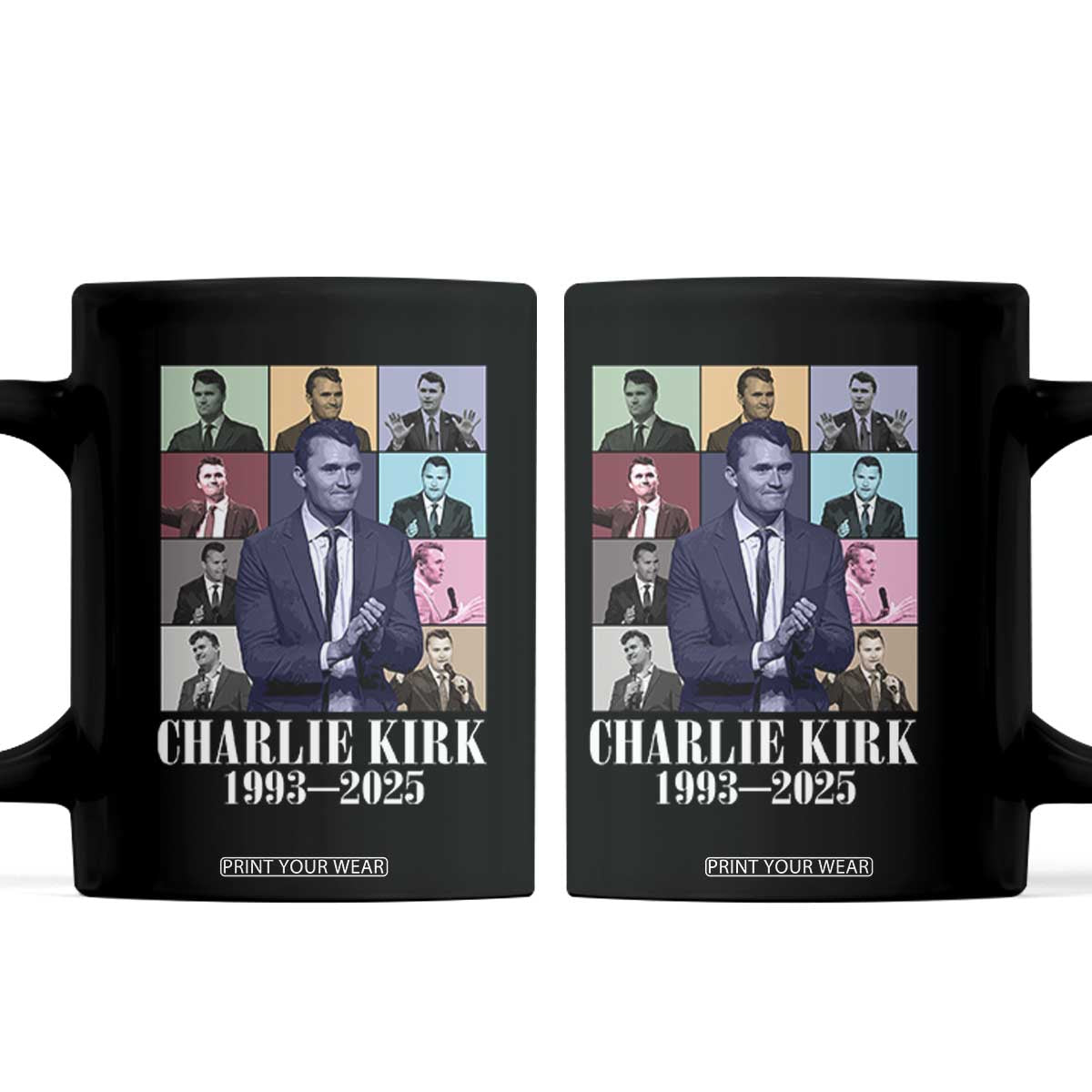 Legacy of Charlie Kirk Coffee Mug 1993 2025 Memorial Pop Art Tribute Graphic TS02 Black Print Your Wear