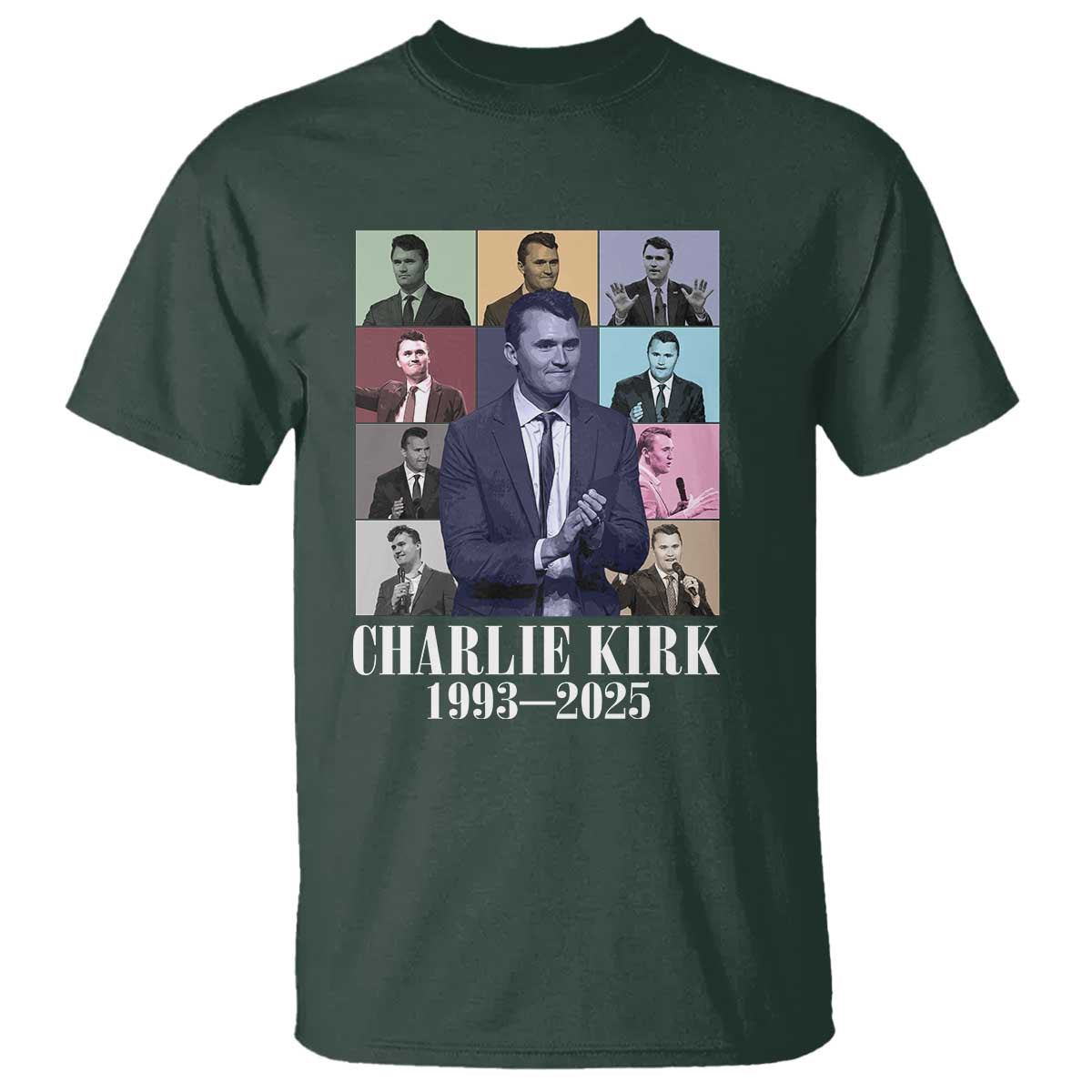 Legacy of Charlie Kirk T Shirt 1993 2025 Memorial Pop Art Tribute Graphic TS02 Dark Forest Green Print Your Wear