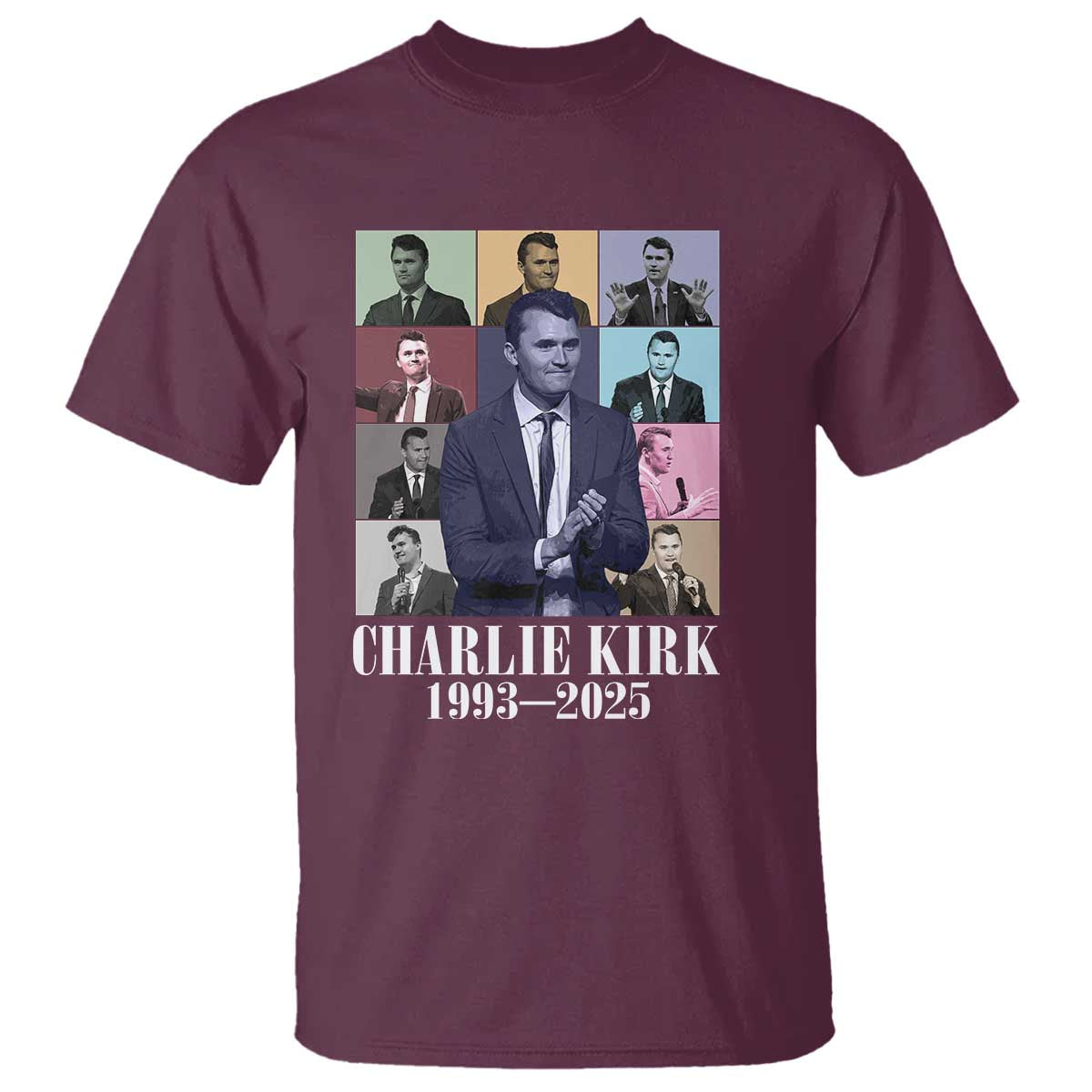 Legacy of Charlie Kirk T Shirt 1993 2025 Memorial Pop Art Tribute Graphic TS02 Maroon Print Your Wear