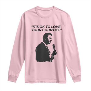 Patriotic Freedom Charlie Kirk Legacy Long Sleeve Shirt Its OK to Love Your Country TS02 Light Pink Print Your Wear
