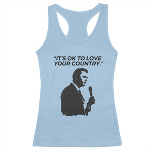 Patriotic Freedom Charlie Kirk Legacy Racerback Tank Top Its OK to Love Your Country TS02 Light Blue Print Your Wear