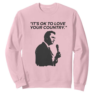 Patriotic Freedom Charlie Kirk Legacy Sweatshirt Its OK to Love Your Country TS02 Light Pink Print Your Wear