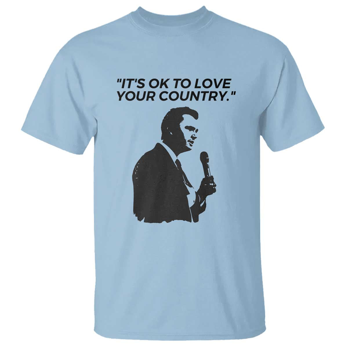 Patriotic Freedom Charlie Kirk Legacy T Shirt Its OK to Love Your Country TS02 Light Blue Print Your Wear