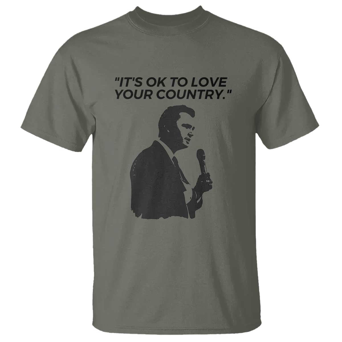 Patriotic Freedom Charlie Kirk Legacy T Shirt Its OK to Love Your Country TS02 Military Green Print Your Wear